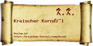 Kreischer Kornél névjegykártya